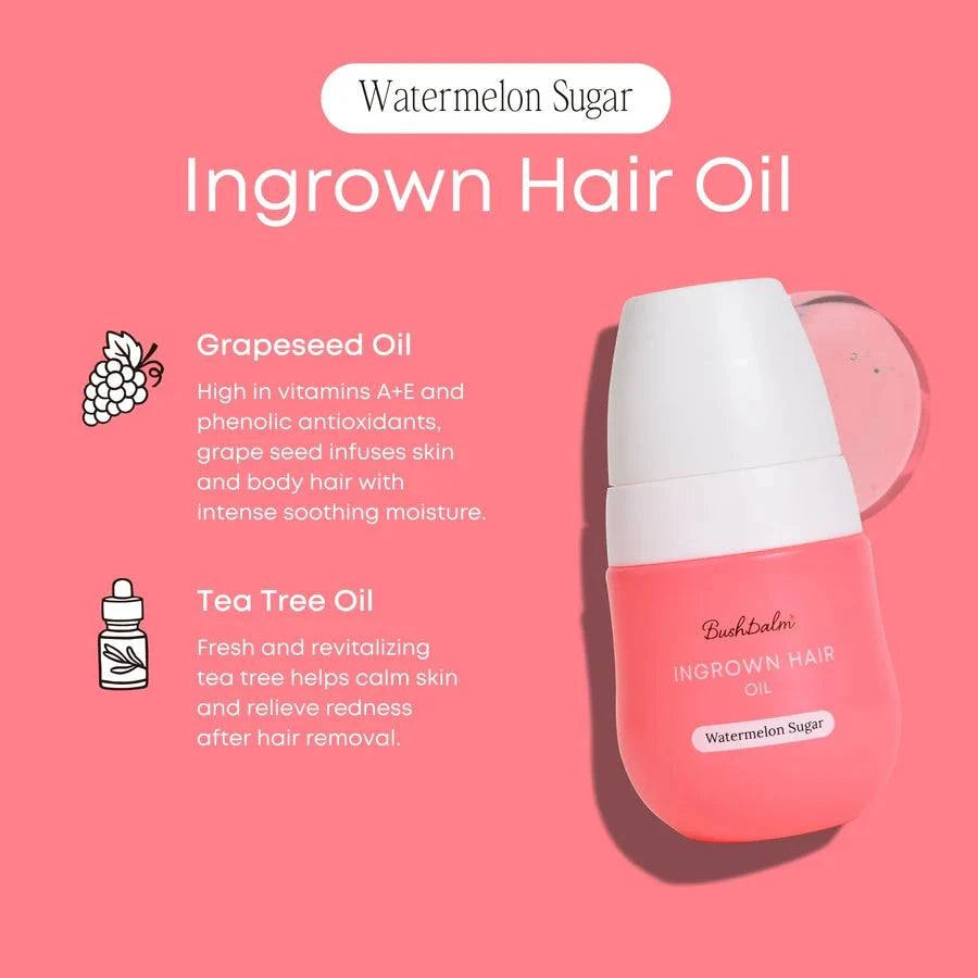 Watermelon Sugar Ingrown Hair Oil with grapeseed and tea tree oil for hydration and soothing.